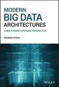 Modern big Data Architectures: A Multi-Agent Systems Perspective (en Inglés)