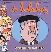 Antonio Fraguas. Os Bolechas