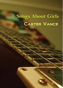 Songs about Girls (Cities of the Straits)