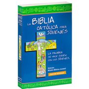 La Biblia Catolica Para Jovenes