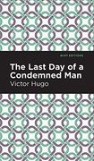 Last day of a Condemned man (Mint Editions) (en Inglés)