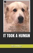 It Took a Human (en Inglés)