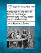 a treatise of the law of bills of exchange, promissory notes, bank-notes and checks. (en Inglés)