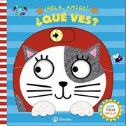Hola, Amigo! Qué Ves?