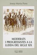 Moderats i progressistes a la Lleida del segle XIX (1843-1868) (Seminari)