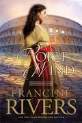 A Voice in the Wind: Mark of the Lion Series Book 1 (Christian Historical Fiction Novel set in 1st Century Rome) (en Inglés)