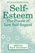 Self-Esteem: The Puzzle of Low Self-Regard (en Inglés)