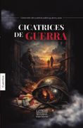 Cicatrices de guerra (in Spanish)
