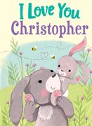 I Love You Christopher (en Inglés)