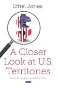 A Closer Look at U. S. Territories (en Inglés)