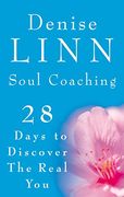Soul Coaching: 28 Days to Discovering the Real You (en Inglés)