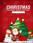 Christmas Coloring Book for Kids: Fun Holiday Images paperback christmas books for kids.
