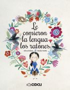 Le comieron la lengua los ratones