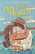 Done and Dusted: The Must-Read, Small-Town Romance and Tiktok Sensation! (Rebel Blue Ranch) (en Inglés)