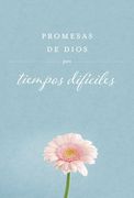 Promesas de Dios Para Tiempos Difíciles (Cuero de Imitación) (in Spanish)