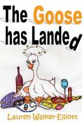 The Goose has Landed (en Inglés)