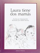 Laura Tiene Dos Mamás (infantil Juvenil)