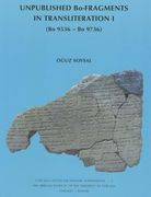 Unpublished Bo-Fragments in Transliteration I: (Bo 9536 - Bo 9736) (en Inglés)