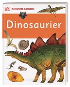 Dk Kinderlexikon. Dinosaurier (en Alemán)