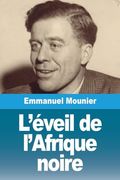 L'éveil de L'afrique Noire (in French)
