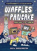 Waffles and Pancake: Failure to Lunch (a Graphic Novel) (Waffles and Pancake, 3)