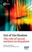 Out of the Shadows: The Role of Social Workers in Disasters (en Inglés)