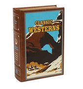 Classic Westerns (Leather-Bound Classics)