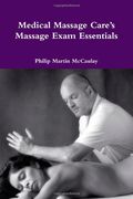 medical massage care's massage exam essentials (en Inglés)