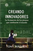 Creando Innovadores: La Formación de los Jóvenes que Cambiarán el Mundo