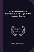 A Study of Individual Differences in Strength of the Nervous System (en Inglés)