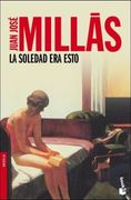 Soledad era Esto, la