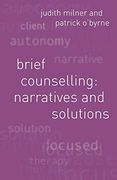 Brief Counselling: Narratives and Solutions (en Inglés)