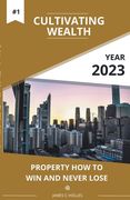Cultivating Wealth #1 (en Inglés)