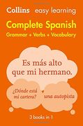 Complete Spanish Grammar Verbs Vocabulary: 3 Books in 1 (Collins Easy Learning)