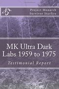 Mk Ultra Dark Labs (en Inglés)