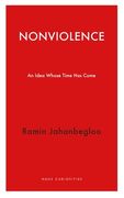 Nonviolence: An Idea Whose Time Has Come (en Inglés)