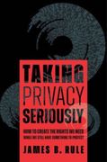 Taking Privacy Seriously: How to Create the Rights We Need While We Still Have Something to Protect (en Inglés)