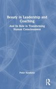 Beauty in Leadership and Coaching (en Inglés)