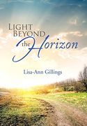 Light Beyond the Horizon (en Inglés)
