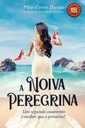 A Noiva Peregrina: Um segundo casamento é melhor que o primeiro? (en Portugués)