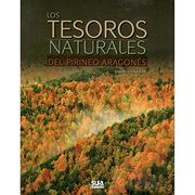 Los Tesoros Naturales del Pirineo Aragonés