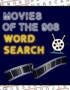 Movies of the 90s Word Search: 50+ Film Puzzles With Hollywood Pictures Have Fun Solving These Large-Print Nineties Find Puzzles! (en Inglés)