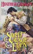 Sweet Savage Eden (North American Woman) (en Inglés)