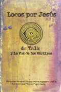 Locos por Jesús # 1 - Dc Talk - Unilit