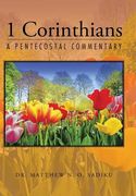 1 Corinthians: A Pentecostal Commentary (en Inglés)