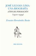 José Lezama Lima: Una biografía. Años de formación (1910-1939)