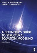 A Beginner'S Guide to Structural Equation Modeling (en Inglés)