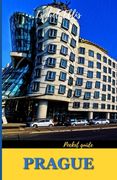 Prague Pocket Guide: Discovering the Heart of Bohemia, Your Essential Companion (en Inglés)