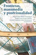 Frontera, massmedia y postvisualidad