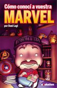 Cómo Conocí a Vuestra Marvel
